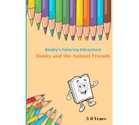 Booky’s Coloring adventure: Booky and the Animal Friends
