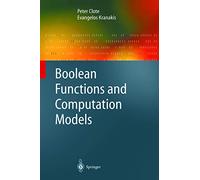 Boolean Functions and Computation Models (Texts in Theoretical Computer Science. An EATCS Series)