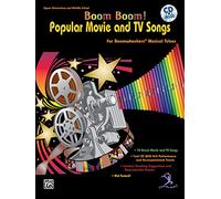 Boom Boom! Popular Movie and TV Songs: For Boomwhackers Musical Tubes