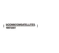 Boom Boom Satellites - 19972007 [+Ltd.Bonus Dvd]