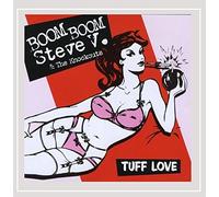 Boom Boom Steve V & the Knockouts - Tuff Love