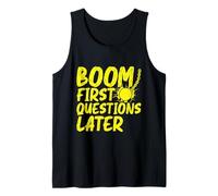 Boom Primeras Preguntas Más Tarde - Demolition Crew Camiseta sin Mangas