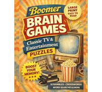Boomer Brain Games: Classic TV & Entertainment Puzzles (BRAIN GAMES AND SENIOR PUZZLES AND ACTIVITIES)
