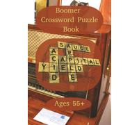 Boomer Crossword Puzzle Book: 50 Nostalgic and Engaging Crosswords Inspired by the Music, Movies, TV, and Culture Boomers Love