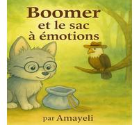 Boomer et le sac à émotion
