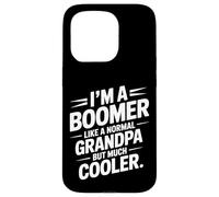 Boomer Like a Grandpa Only Cooler Classic Grandfather Carcasa para iPhone 15 Pro