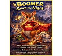 Boomer Saves the Night: How Boomer Unlocked the Secret of Fighting Fear for Her Friends