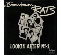 Boomtown Rats - Lookin' After No 1 - P/S