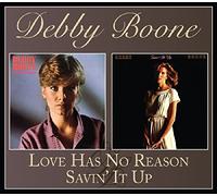 Boone, Debby - Love Has No Reason / Savin' It Up (Expanded Edition)