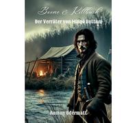 Boone & Killbuck - Der Verräter von Mingo Bottom: Wenn Loyalität zur Waffe wird - ein Frontier-Abenteuer nach wahren Begebenheiten: 3/5