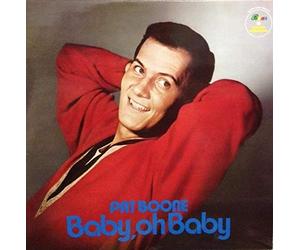 Boone, Pat - Baby Oh Baby