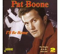 Boone,Pat - I'll Be Home - The Singles As & Bs 1953-1960