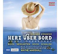 Boos - Eduard Künneke: Heart Overboard (Herz Über Bord)
