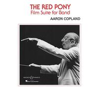 Boosey and Hawkes The Red Pony (Film Suite for Band) Concert Band Composed by Aaron Copland