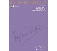 BOOSEY & HAWKES BRITTEN B. - 12 SELECTED FOLKSONG ARRANGEMENTS + CD - HIGH VOICE AND PIANO Partition classique Vocale - chorale Voix solo et instrument