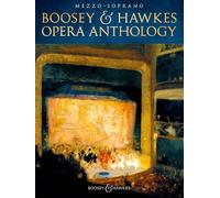 BOOSEY HAWKES OPERA ANTHOLOGY MEZZOSOPRA: mezzo-soprano and piano. mezzo-soprano.