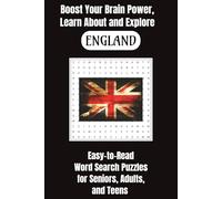 Boost Your Brain Power, Learn About and Explore England: Easy-to-Read Word Search Puzzles for Seniors, Adults, and Teens | 6x9 Inches, 110 Pages | 50+ ... Gifts for Vacations, Holidays, and Free Time