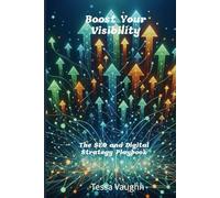 Boost Your Visibility: The SEO and Digital Strategy Playbook