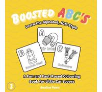 Boosted ABC’s | Abc learning for toddlers | Abc car parts book | Abc car book: Learn the alphabet JDM style, Fun Abc colouring book for little car lovers