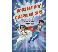 Booster Boy and Guardian Girl: Rise of the Superbugs: 3 (Hamara Heroes)