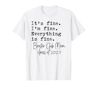 Booster Club Mom Its Fine Im Fine Orgullosa Senior Mom 2027 Diversión Camiseta gráfica económica, Hombre, Blanco, L
