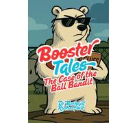 Booster Tales: The Case of the Ball Bandit