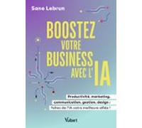 Boostez Votre Business Avec Lintelligence Artificielle (ebook)