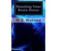 Boosting Your Brain Power: Guide to Increase Your Memory Power