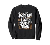 Boot Up It’s Line Dance Time Baile Country Design Sudadera