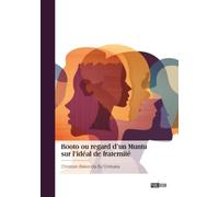 Booto ou regard d'un Muntu sur l'idéal de fraternité