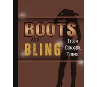 Boots and Bling: 7.5 x 9.25 inches, 121 pages