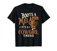 Boots & Melanin It's A Cowgirl Thing - Black Cowgirl Western Camiseta