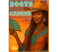 Boots On The Ground Adult Coloring Book (Color With Kanika)