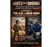 Boots on the Ground:: Showing Up, Staying Present, and Leading Where Life Really Happens