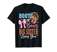 Boots Or Bows Big Sister Loves You Camiseta