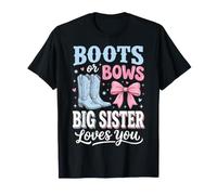 Boots Or Bows Big Sister Loves You Camiseta