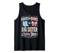 Boots Or Bows Big Sister Loves You Camiseta sin Mangas