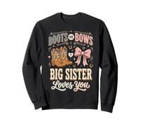 Boots Or Bows Big Sister Loves You Sudadera