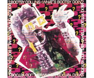 Bootsy Collins - What's Bootsy Doin'?