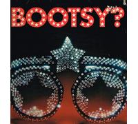 Bootsy's Rubber Band - Bootsy? Player Of The Year