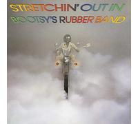 Bootsy'S Rubber Band - Stretchin' Out In Bootsy's...