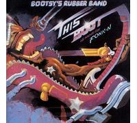 Bootsy'S Rubber Band - This Boot Is Made for Fonk-N