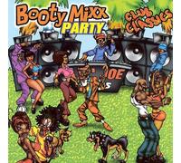 BOOTY MIXX PARTY CLUB CLASSICS - Booty Mixx Party: Club Classics/Various