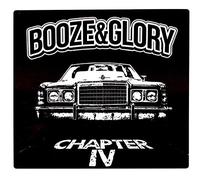 Booze & Glory - Booze & Glory: Chapter IV [CD]