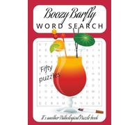 Boozy Barfly Word Search:: Word Searches about Bars, Drinking, Lounge Lizards and More | 6x9 inches, 100 pages | 50 Puzzles … Easy to Read Puzzles for Bitter Adults (Pathological Puzzle Books)