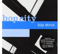 Bop City - Hip Strut [Import]