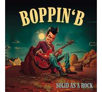 Boppin' B Solid As a Rock (CD)