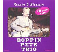 Boppin Pete - Rainin & Stormin