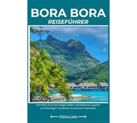 BORA BORA REISEFÜHRER