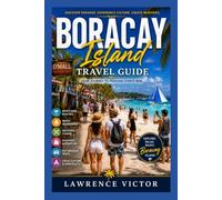 Boracay Island Travel Guide 2026 2027: White Sand Beaches, Sunset Sails, and Island Life in the Philippines